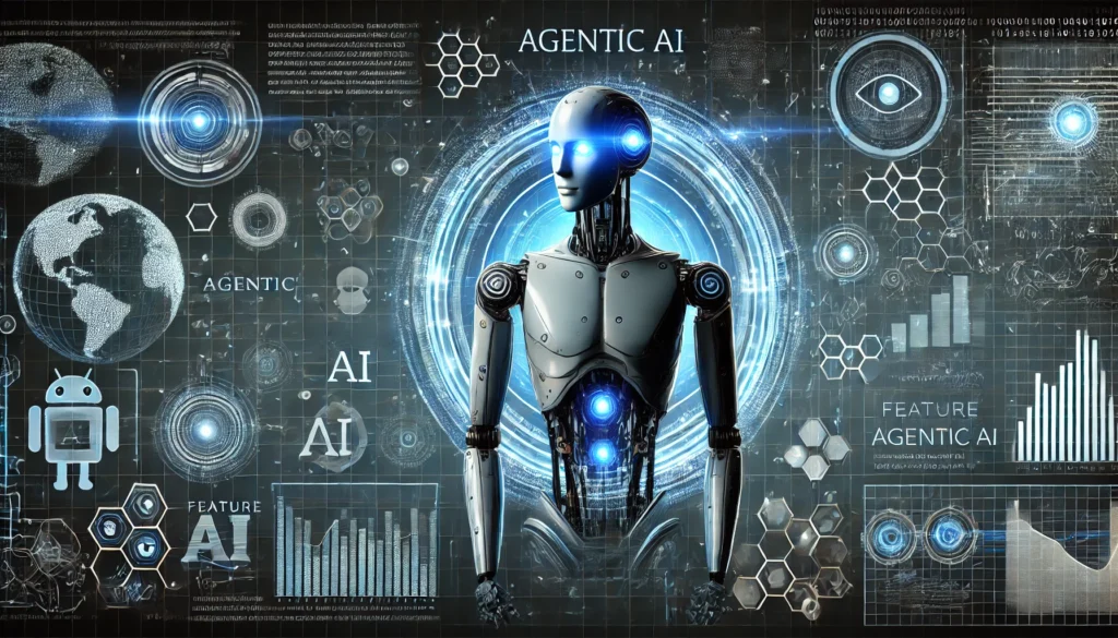 Agentic AI